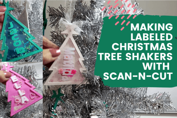 Download Making Labeled Christmas Tree Shakers with Scan N Cut - Christmas Collection